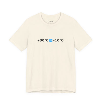 Von +30°C auf -10°C T-Shirt | Apres Ski Outfit, Eisbaden Shirt